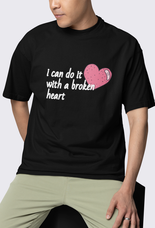 I Can Do It With A Broken Heart - Taylor Swift Unisex Oversized Tees